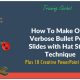 Make Over Verbose Bullet Points with Hat Stand Technique : Online Training