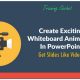 Creating Exciting Whiteboard Animation With PowerPoint: Online Training
