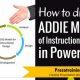 How to Create ADDIE Model in PowerPoint