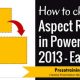 How To Change Aspect Ratio in PowerPoint