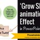 Grow Shrink Animation Effect in PowerPoint