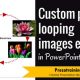Custom Path Looping Images Effect in PowerPoint